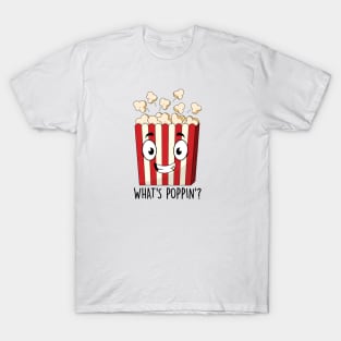 What's Popping? Popcorn T-Shirt